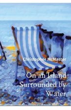 On an Island Surrounded by Water
