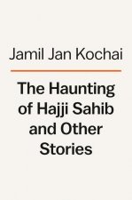 The Haunting of Hajji Hotak and Other Stories