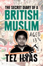 Secret Diary of a British Muslim Aged 13 3/4