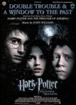 Double Trouble & a Window to the Past: Selections from Harry Potter and the Prisoner of Azkaban: Flute with Piano Acc. [With CD (Audio)]