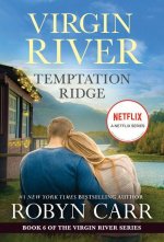 Temptation Ridge: A Virgin River Novel