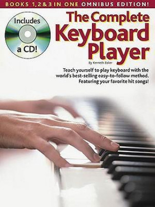 The Complete Keyboard Player: Omnibus Edition: Omnibus Edition [With CD]