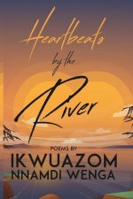 Heartbeats by the River