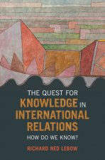 Quest for Knowledge in International Relations