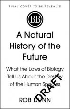 Natural History of the Future