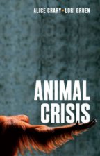 Animal Crisis - A New Critical Theory