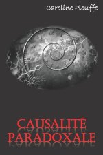 Causalite paradoxale