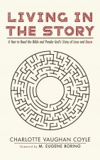 Living in the Story