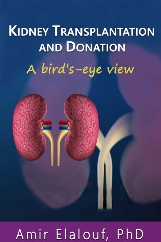 Kidney Transplantation and Donation