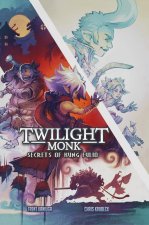 Twilight Monk - Secrets of Kung Fulio Illustrated (Hardcover)