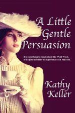 Little Gentle Persuasion