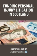 Litigation Funding in Scotland