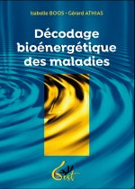 Décodage bioénergétique des maladies