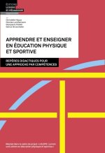 Apprendre et enseigner en éducation physique et sportive - Repères didactiques pour une approche par