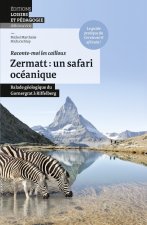 Zermatt: un safari océanique - Balade géologique du Gornergrat à Riffelberg