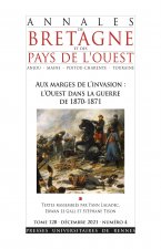 Aux marges de l'invasion : L'Ouest dans la guerre de 1870-1871