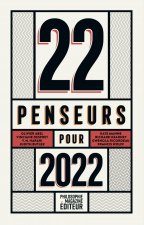 22 penseurs pour 2022