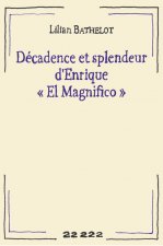 Décadence et splendeur d'Enrique 