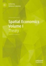 Spatial Economics Volume I