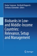 Biobanks in Low- and Middle-Income Countries: Relevance, Setup and Management