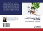 Design Of Animal Feed Chopper With The Capacity Of 300Kg/hr