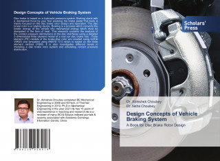 Design Concepts of Vehicle Braking System