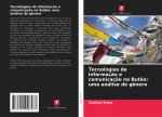 Tecnologias de informacao e comunicacao no Butao