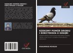 Rzekomy Pomor Drobiu I Kokcydioza U GolĘbi