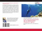 EVALUACION PESQUERA DE LA ANCHOVETA (Engraulis rigens)