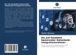 auf Geodaten basierender Datenbank-Integrationsrahmen