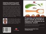 Production de bioesters a partir d'huile de karite en utilisant de l'ethanol et un catalyseur alcalin