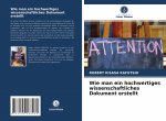 Wie man ein hochwertiges wissenschaftliches Dokument erstellt