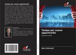 Tempo per nuove opportunita