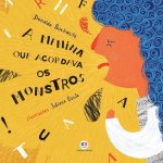 menina que acordava os monstros