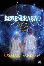 Regeneraç?o - Uma Nova Era