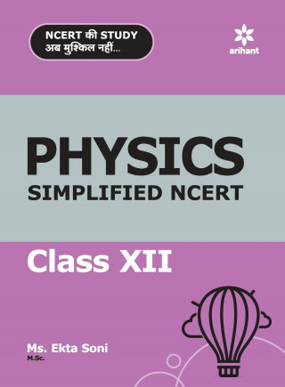 Simplified NCERT Physics 12th