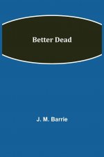 Better Dead
