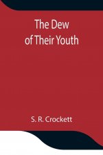 Dew of Their Youth