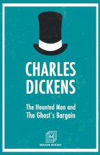 Haunted Man and The Ghost's Bargain