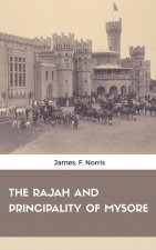 Rajah and Principality of Mysore
