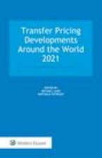 Transfer Pricing Developments Around the World 2021