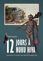 Douze jours a Nuku Hiva