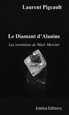 Le Diamant d’Alanine