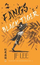 Fangs of the Black Tiger