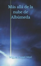 Mas alla de la nube de Albumeda
