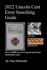 2022 Lincoln Cent Error Searching Guide