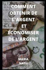 Comment gagner de l'argent et economiser de l'argent