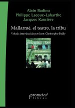 Mallarme, el teatro, la tribu