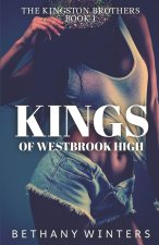 Kings of Westbrook High (The Kingston Brothers #1)