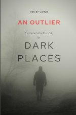 Outlier Survivor's Guide in Dark Places